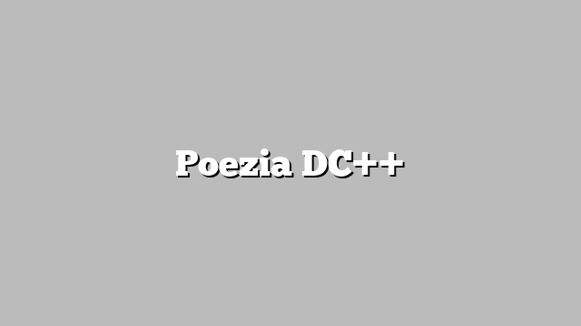 Poezia DC++