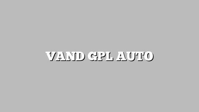 VAND GPL AUTO